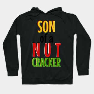 Son of a Nutcracker Hoodie